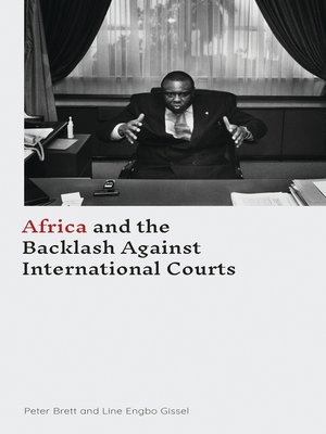 cover image of Africa and the Backlash Against International Courts